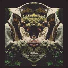 MIDLAKE - The courage of others