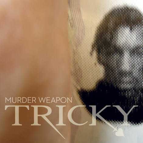 Tricky-MurderWeapon