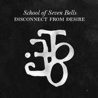 School of Seven Bells