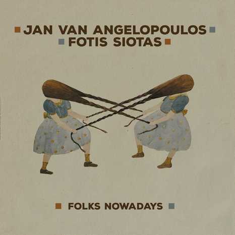janVanAngelopoulosFotisSiotas folksNowadays 2023