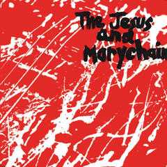 Jesus And Mary Chain - Upside Down