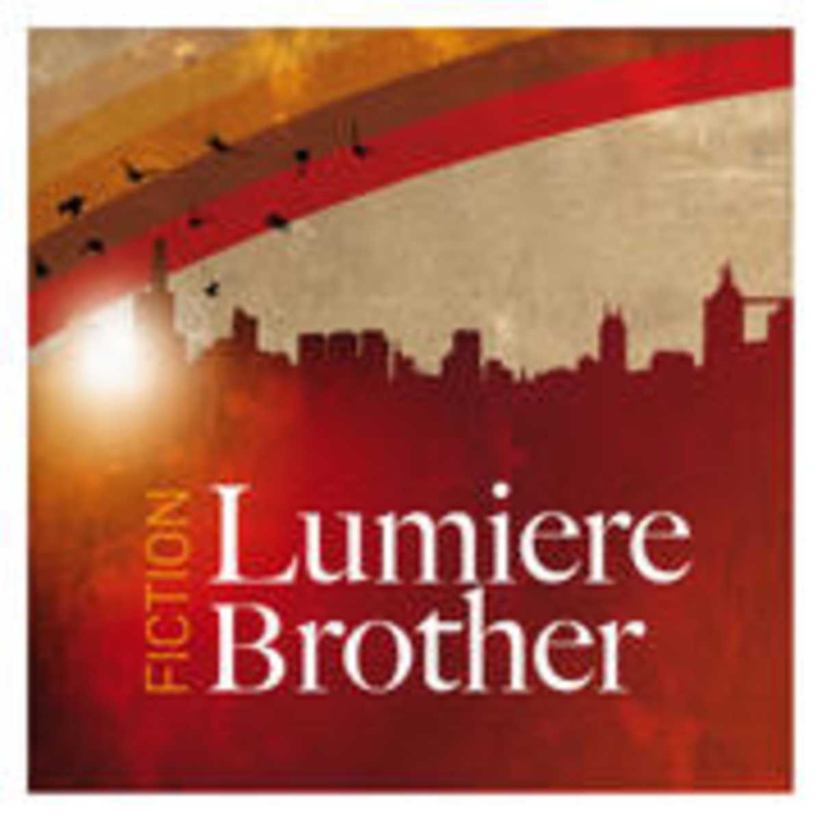 Lumiere Brother - Fiction