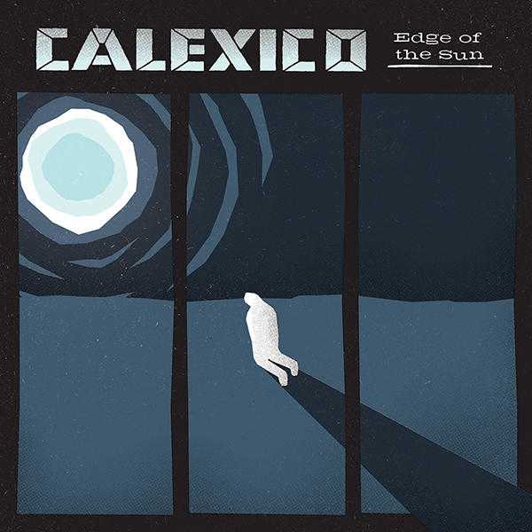 calexico best albums 2015
