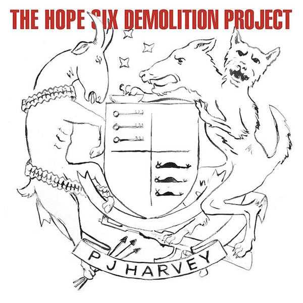 PJ Harvey - The Hope Six Demolition Project PJ Harvey - The Hope Six Demolition Project