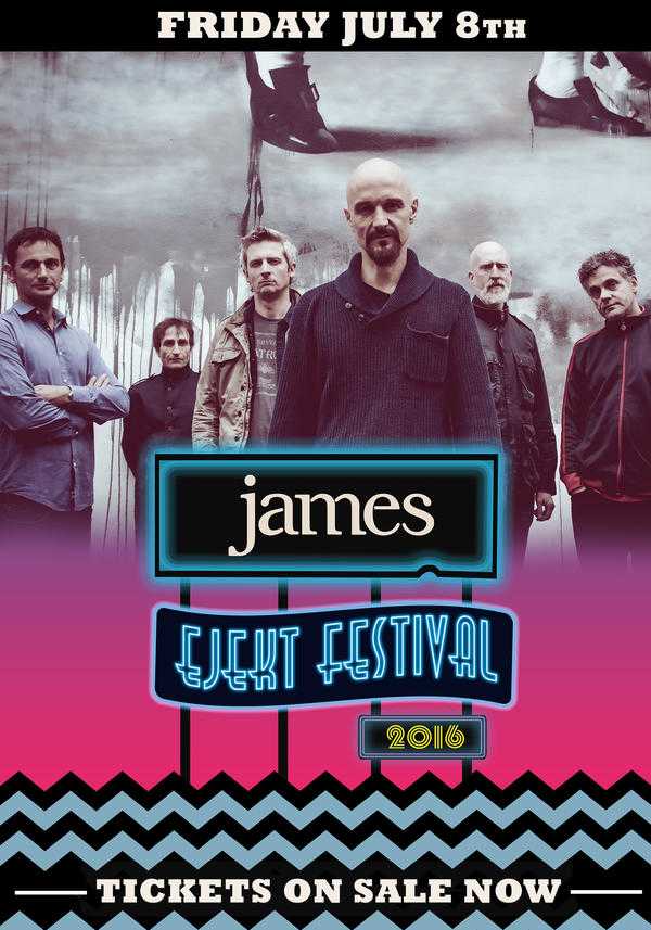 James @ EJEKT Festival 2016 James @ EJEKT Festival 2016