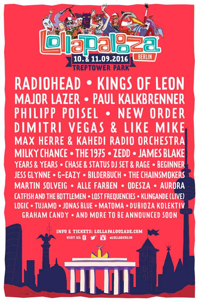 Lollapalooza Berlin 2016 lineup first Lollapalooza Berlin 2016 lineup first