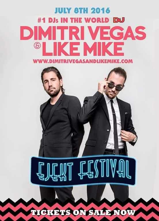 Οι Dimitri Vegas & Like Mike στο EJEKT Festival 2016 Οι Dimitri Vegas & Like Mike στο EJEKT Festival 2016