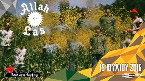 Allah-Las @ Rockwave Festival 2016 Allah-Las @ Rockwave Festival 2016
