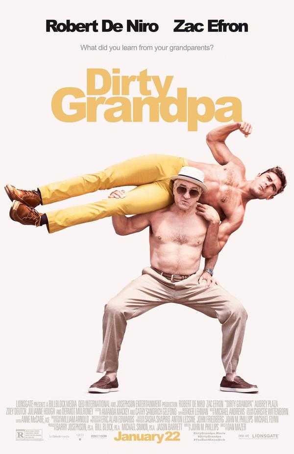 Dirty Grandpa Dirty Grandpa