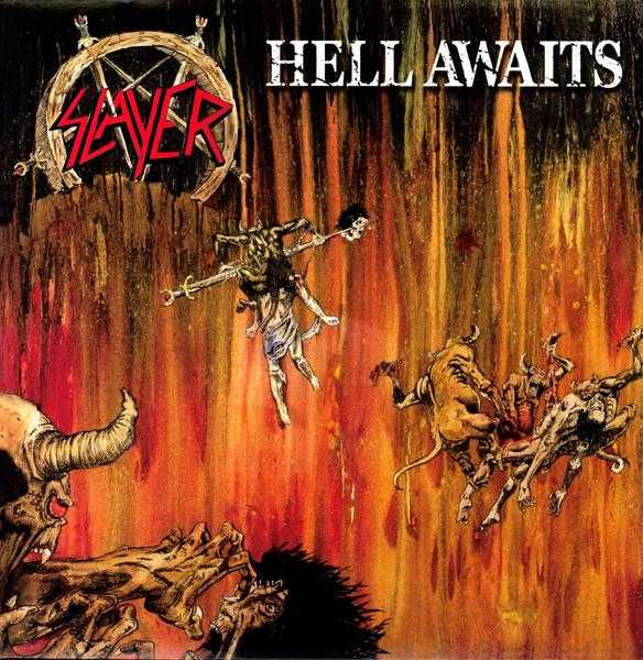 Slayer Hell Awaits Slayer Hell Awaits