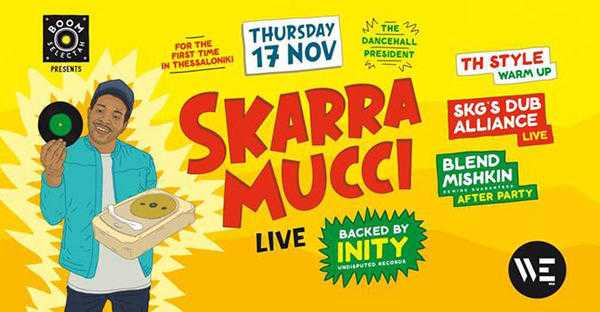 SKARRA MUCCI LIVE @ WE