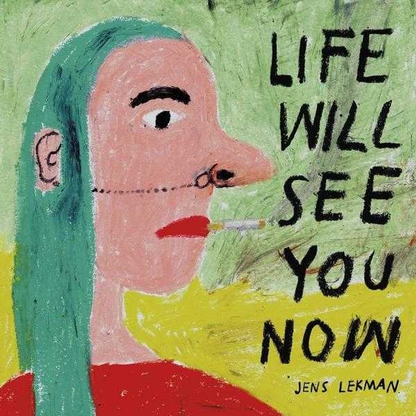 ens Lekman - Life Will See You Now ens Lekman - Life Will See You Now