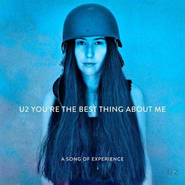 U2 - You're The Best Thing About Me U2 - You're The Best Thing About Me