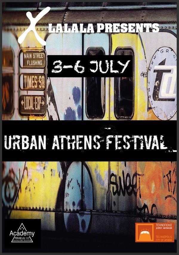 Urban Athens: Το νέο Festival της X LaLaLa του Νίκου Λώρη Urban Athens: Το νέο Festival της X LaLaLa του Νίκου Λώρη