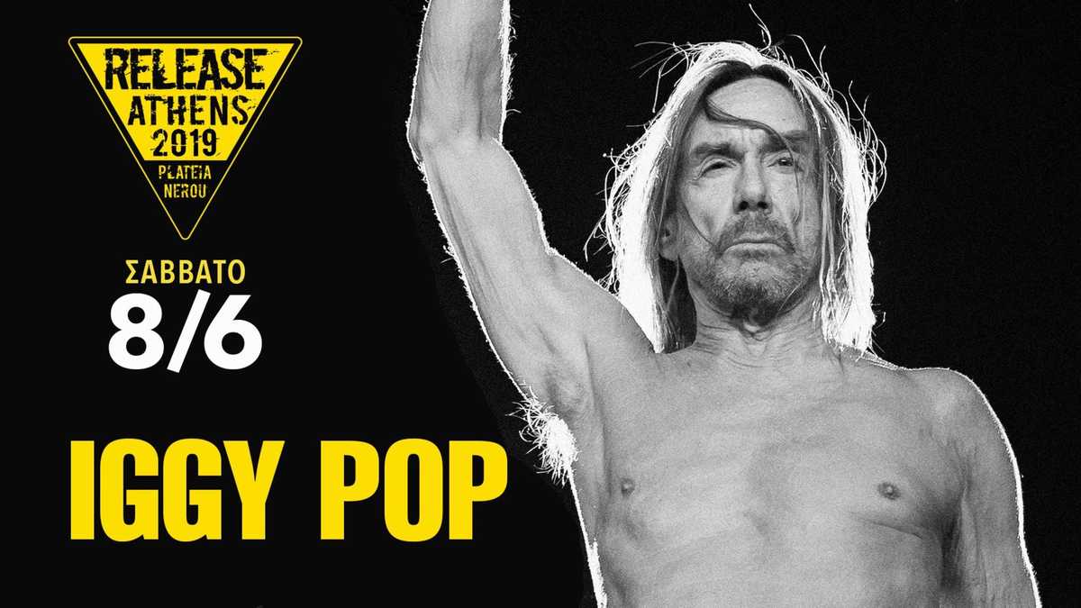 Λεπτό προς Λεπτό - Release Athens 2019 - Day 2: Iggy Pop, James, Shame, Noise Figures, Dark Rags