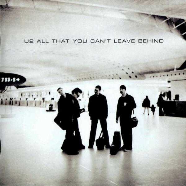 all that you can't leave behind all that you can't leave behind