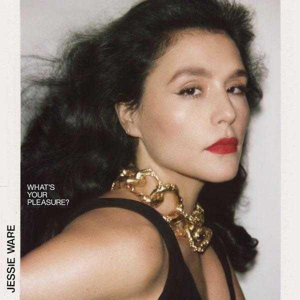 jessie ware - what's your pleasure jessie ware - what's your pleasure
